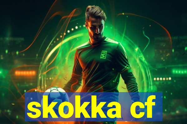 skokka cf